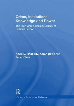 Aaron Doyle, Kevin D. Haggerty - Crime, Institutional Knowledge and Power, Häftad