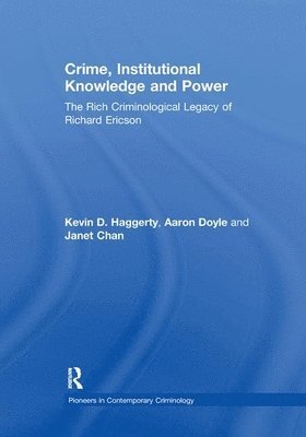 Crime, Institutional Knowledge and Power 1