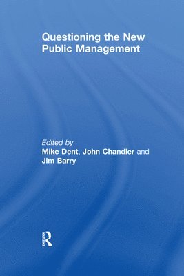 Questioning the New Public Management 1