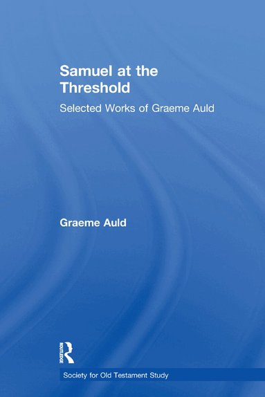Graeme Auld - Samuel at the Threshold, Häftad