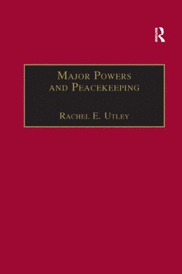 Major Powers and Peacekeeping 1