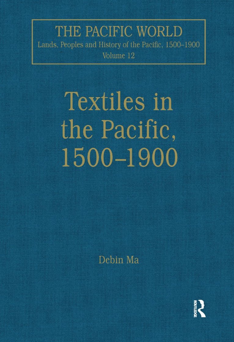 Textiles in the Pacific, 15001900 1