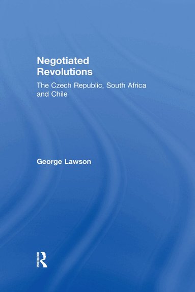 George Lawson - Negotiated Revolutions, Häftad