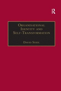 bokomslag Organisational Identity and Self-Transformation