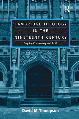 bokomslag Cambridge Theology in the Nineteenth Century