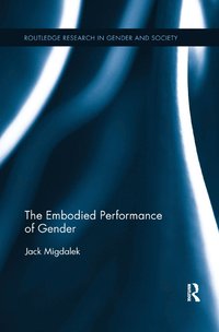 bokomslag Embodied Performance of Gender