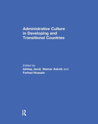 Administrative Culture in Developing and Transitional Countries 1