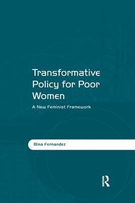 Transformative Policy for Poor Women 1