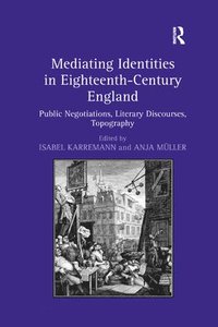 bokomslag Mediating Identities in Eighteenth-Century England