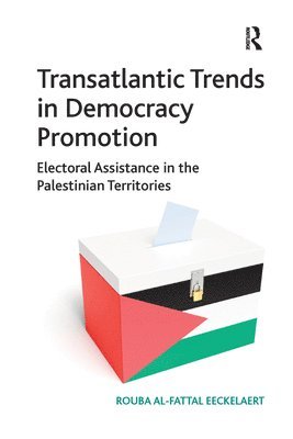 bokomslag Transatlantic Trends in Democracy Promotion