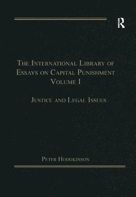 bokomslag The International Library of Essays on Capital Punishment, Volume 1