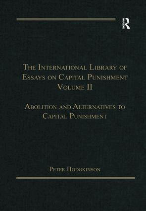 Peter Hodgkinson - International Library of Essays on Capital Punishment, Volume 2, Häftad