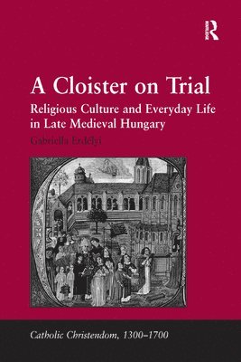 A Cloister on Trial 1