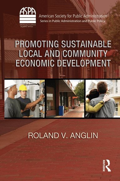 Roland V. Anglin - Promoting Sustainable Local and Community Economic Development, Häftad