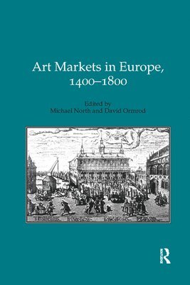 Art Markets in Europe, 14001800 1