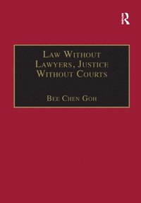 bokomslag Law Without Lawyers, Justice Without Courts