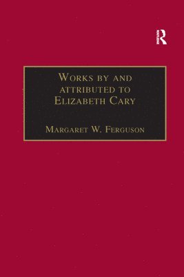 Works by and attributed to Elizabeth Cary 1