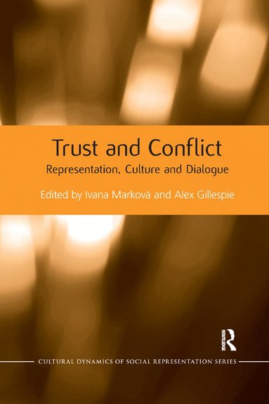 Ivana Marková, Alex Gillespie - Trust and Conflict, Häftad