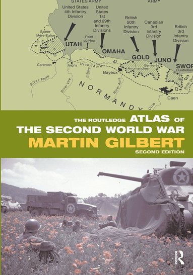 Martin Gilbert - Routledge Atlas of the Second World War, Inbunden