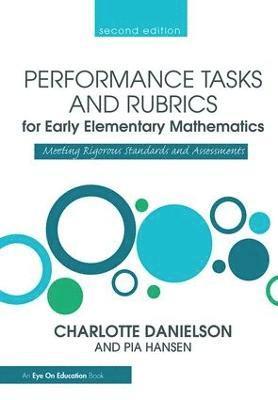 Performance Tasks and Rubrics for Early Elementary Mathematics 1
