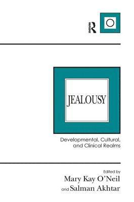 Mary Kay O’Neil, Salman Akhtar, Mary Kay O'Neil - Jealousy, Inbunden