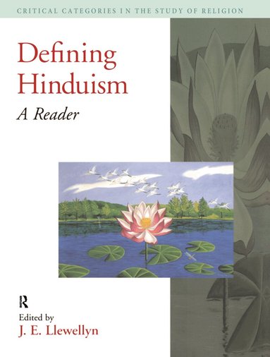 J. E. Llewellyn - Defining Hinduism, Inbunden