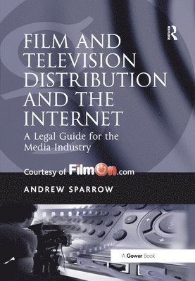 bokomslag Film and Television Distribution and the Internet