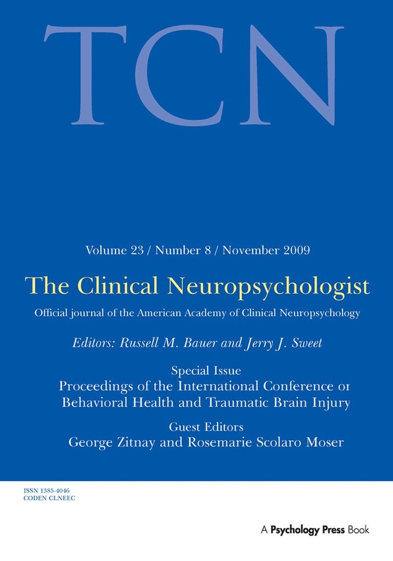 George Zitnay, Rosemarie Scolaro Moser, USA) Zitnay, George (University of Pittsburgh, USA) Moser, Rosemarie Scolaro (Director, RSM Psychology Center - Proceedings of the International Conference on Behavioral Health and Traumatic Brain Injury, Inbunden