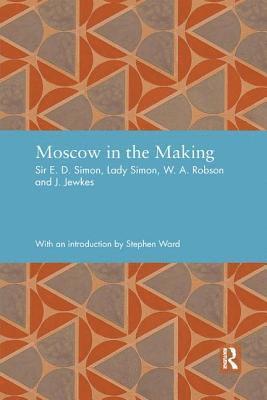 Moscow in the Making