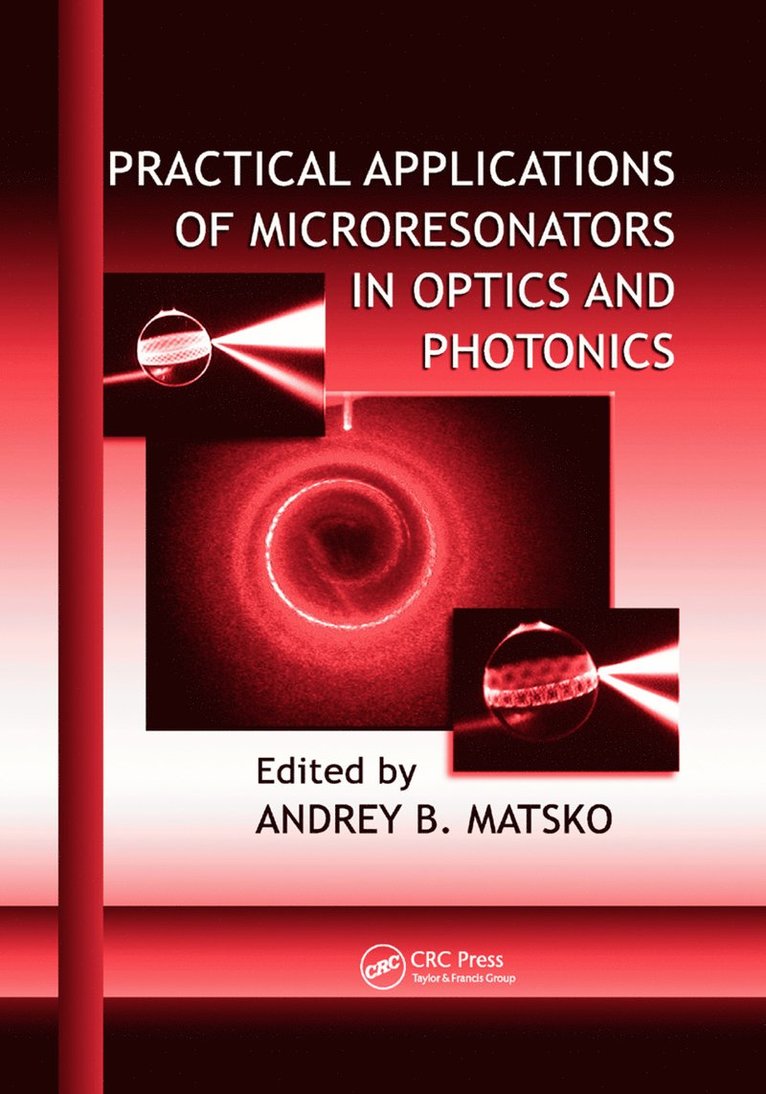 Practical Applications of Microresonators in Optics and Photonics 1