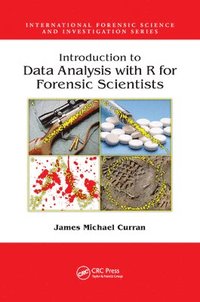 bokomslag Introduction to Data Analysis with R for Forensic Scientists
