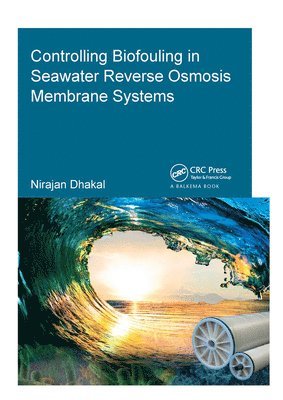 Controlling Biofouling in Seawater Reverse Osmosis Membrane Systems 1