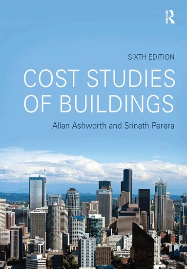 Allan Ashworth, Srinath Perera - Cost Studies of Buildings, Inbunden