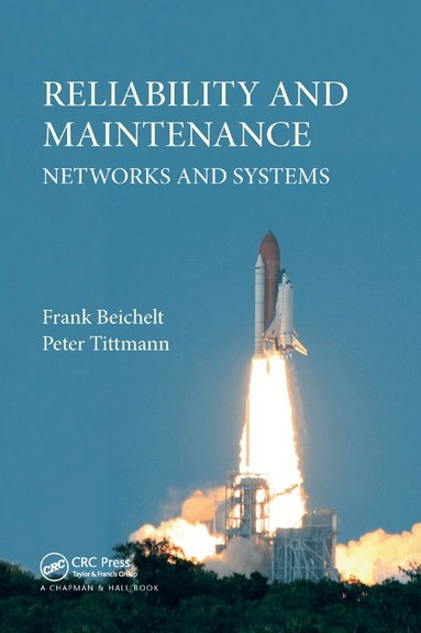 Frank Beichelt, Peter Tittmann - Reliability and Maintenance, Häftad
