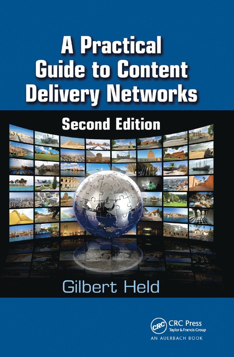 Gilbert Held, USA) Held, Gilbert (4-Degree Consulting, Macon, Georgia - Practical Guide to Content Delivery Networks, Häftad