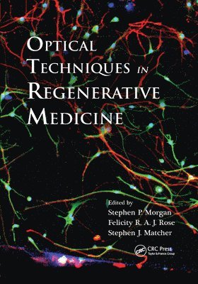 Optical Techniques in Regenerative Medicine 1