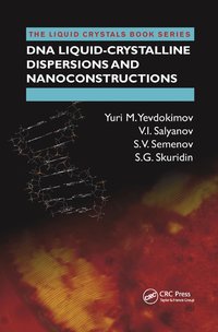 bokomslag DNA Liquid-Crystalline Dispersions and Nanoconstructions