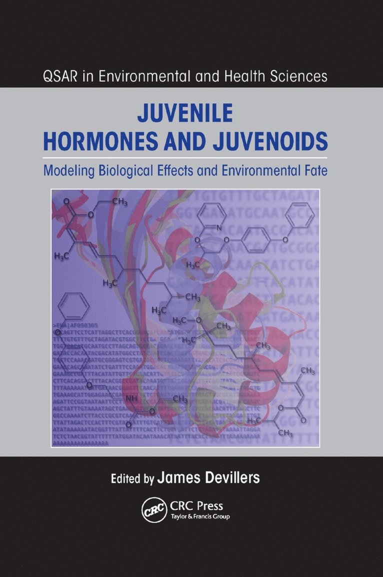 James Devillers - Juvenile Hormones and Juvenoids, Häftad