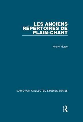 Michel Huglo - Les anciens répertoires de plain-chant, Häftad