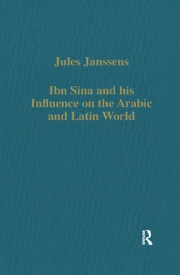 bokomslag Ibn Sina and his Influence on the Arabic and Latin World