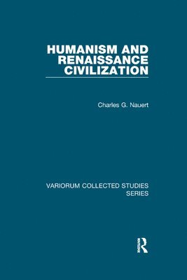 bokomslag Humanism and Renaissance Civilization