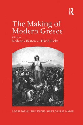 David Ricks, Roderick Beaton - Making of Modern Greece, Häftad