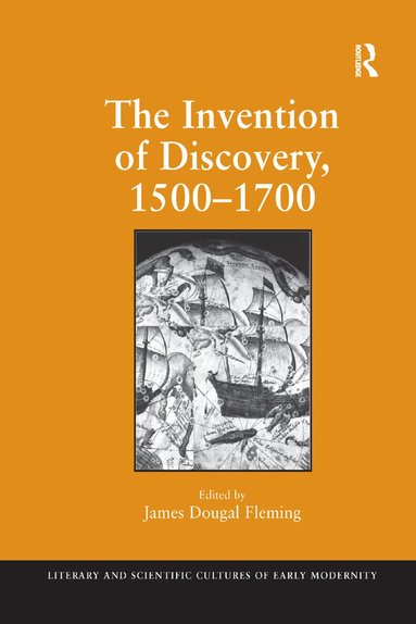 James Dougal Fleming - Invention of Discovery, 1500–1700, Häftad