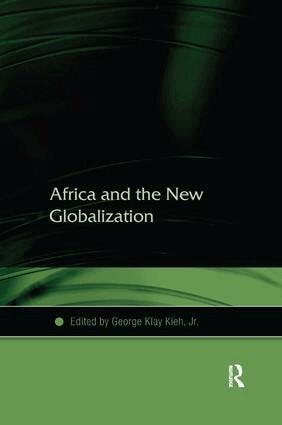 George Klay Kieh, Jr. - Africa and the New Globalization, Häftad