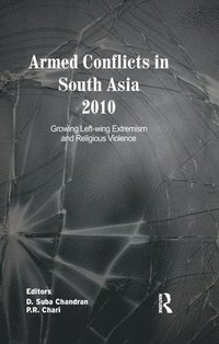 bokomslag Armed Conflicts in South Asia 2010