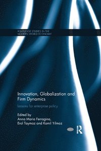 bokomslag Innovation, Globalization and Firm Dynamics