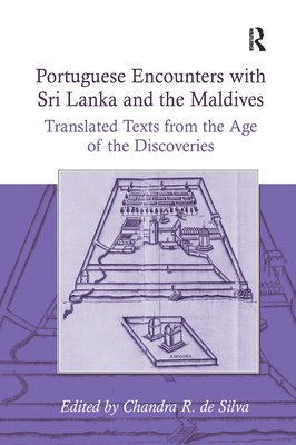 Chandra R. de Silva, Chandra R. De Silva - Portuguese Encounters with Sri Lanka and the Maldives, Häftad