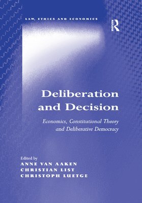 Deliberation and Decision 1