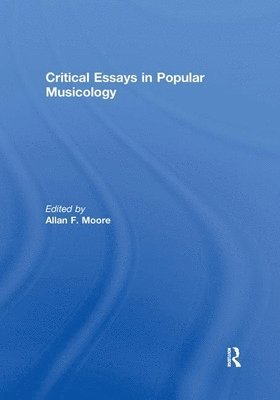 Critical Essays in Popular Musicology