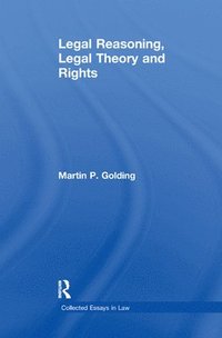 bokomslag Legal Reasoning, Legal Theory and Rights